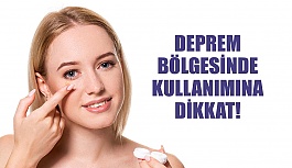 Deprem Bölgesinde Kontak Lens Kullanımına Dikkat!