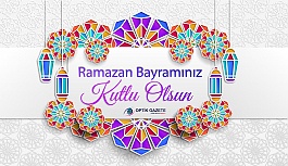 Ramazan Bayramınız Kutlu Olsun