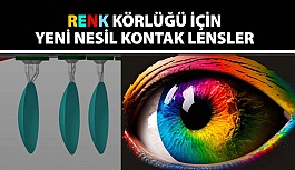 Renk Körlüğü İçin Düşük Maliyetli Yeni Nesil Kontak Lens Üretildi