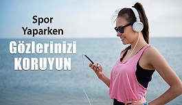 Spor Yaparken Gözlerinizi Güneş Gözlüğü İle Koruyun