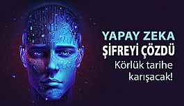 Yapay Zeka Şifreyi Çözdü Körlük Tarihe Karışacak