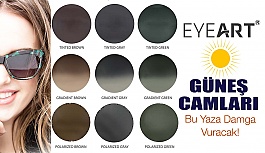 EYEART® Güneş Camları Bu Yaza Damga Vuracak!