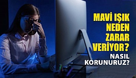 Mavi Işık Neden Gözlerimize Zarar Verir? Korunma Yöntemleri Nelerdir?