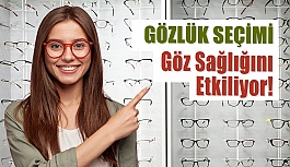 Gözlük Seçimi Göz Sağlığınızı Etkiliyor!