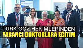 Türk Göz Hekimlerinden Yabancı Doktorlara Eğitim
