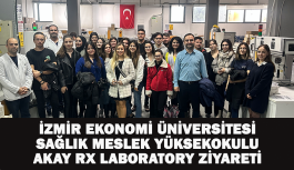 İzmir Ekonomi Üniversitesi Sağlık Meslek Yüksekokulu Akay Rx Laboratory Ziyareti