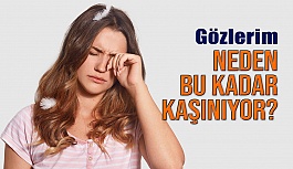 Gözlerim Neden Bu Kadar Kaşınıyor?