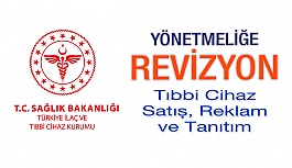 Tıbbi Cihaz Satış, Reklam ve Tanıtım Yönetmeliği Değişti