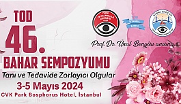 TOD 46.Bahar Sempozyumu 3-5 Mayıs Tarihlerinde İstanbul’da