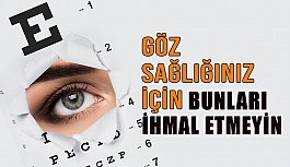 Göz Sağlığı Hakkında Ne Bilmeliyim?