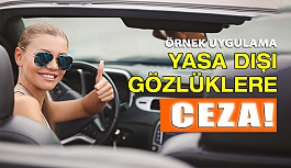 Yasa Dışı Güneş Gözlüklerinde Ceza Riski!