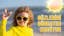 Çocukların Gözlerini Güneşten Koruyun