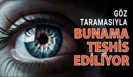 Göz Taraması İle Bunama Teşhis Ediliyor