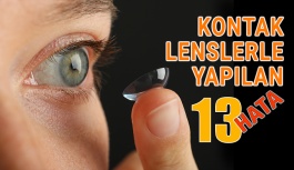 Kontak Lenslerinizle Yaptığınız 13 Hata