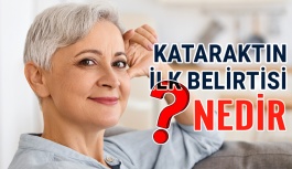 Kataraktın İlk Belirtisi Nedir?