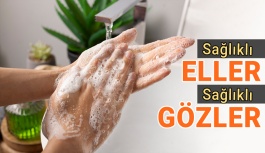 Sağlıklı Eller, Sağlıklı Gözler: El Hijyeninin Önemi