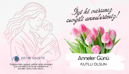 Tüm Annelerimizin Anneler Günü Kutlu Olsun