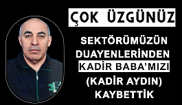 Sektörün Acı Kaybı
