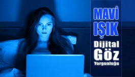 Mavi Işık Göz Yorgunluğuna Sebep Oluyor!