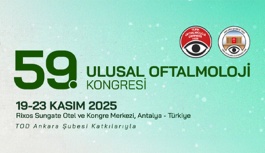 Türk Oftalmoloji Derneği 59. Ulusal Kongresi 19 Kasım’da Antalya’da