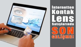 İnternette Kontak Lens Satışlarında Son Gelişme!