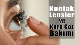 Kontak Lensler ve Kuru Göz Bakımı