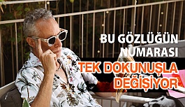 Tek Dokunuşla Numarası Değişen Gözlük