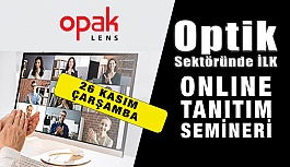 Opak Lens’ten Optik Sektöründe Bir İlk!
