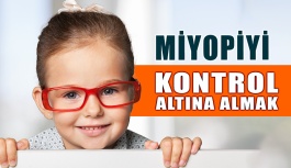 Miyopiyi Kontrol Altına Almak