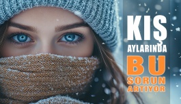 Soğuk Aylarda Kuru Göz Sendromu Artıyor